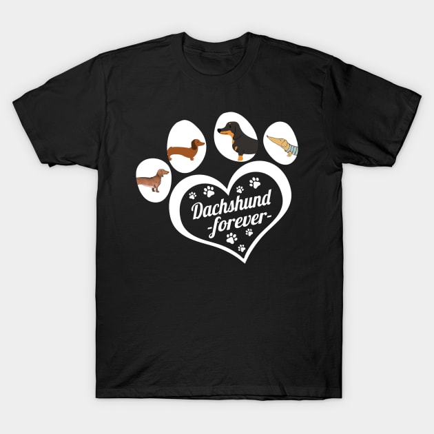 Dachshund forever T-Shirt by TeesCircle